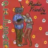 Pilesar - Radio Friendly